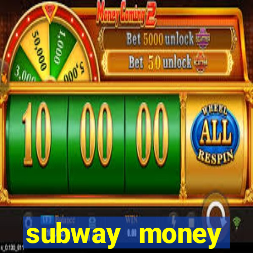 subway money deposito 1 real