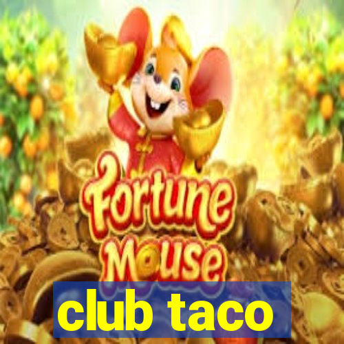 club taco