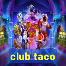 club taco