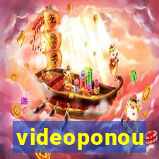 videoponou