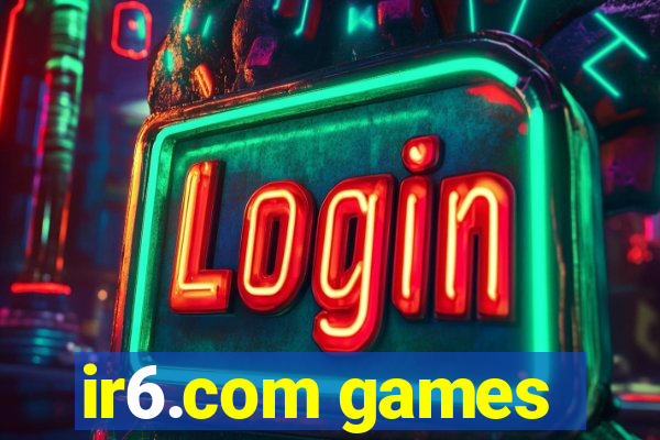 ir6.com games