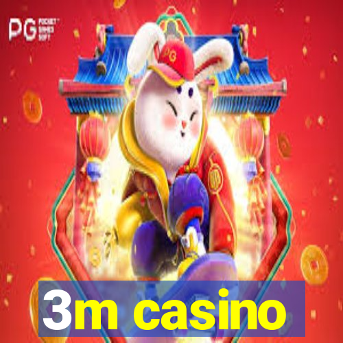 3m casino