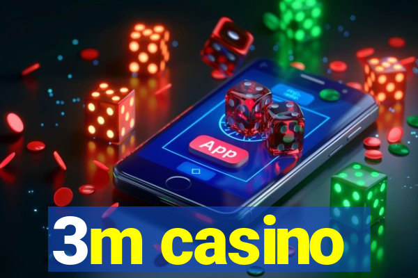 3m casino