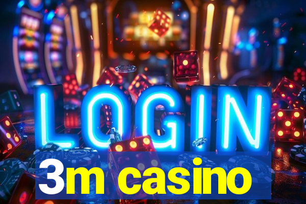 3m casino