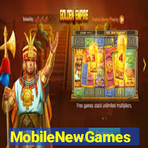 MobileNewGames