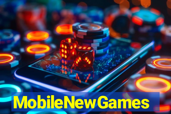 MobileNewGames