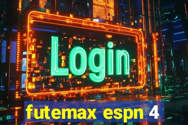 futemax espn 4