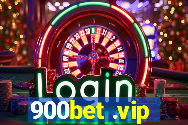 900bet .vip