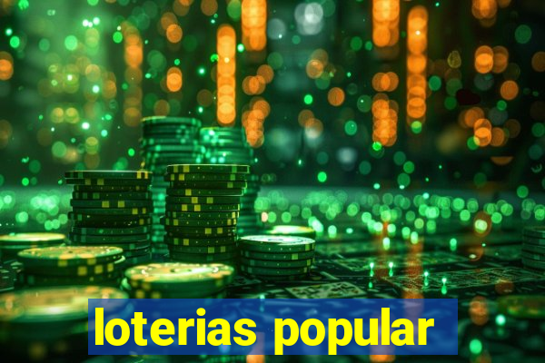 loterias popular