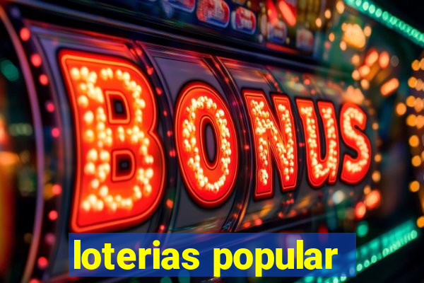 loterias popular