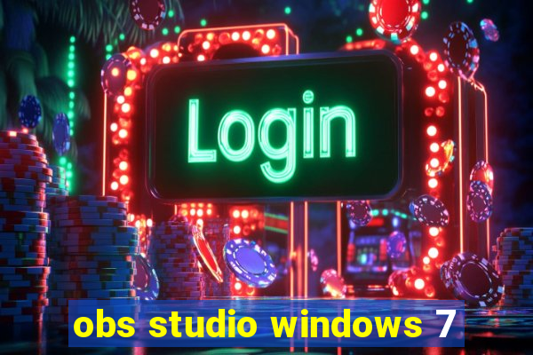 obs studio windows 7