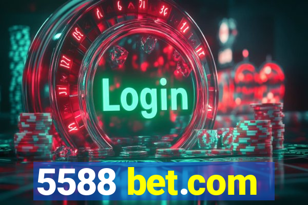 5588 bet.com