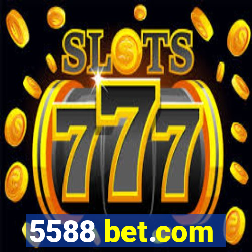 5588 bet.com