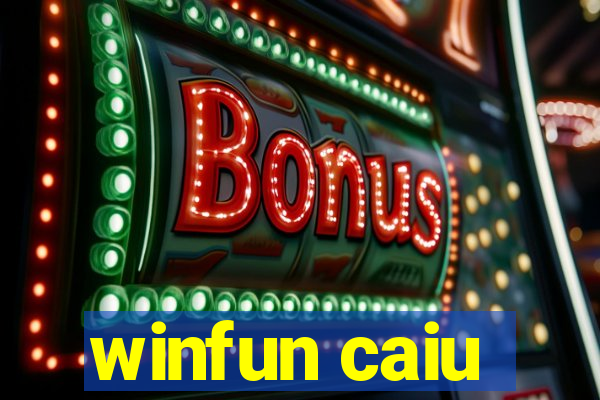 winfun caiu