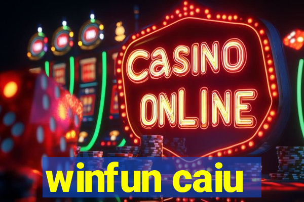 winfun caiu