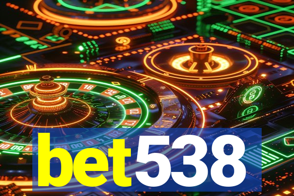 bet538