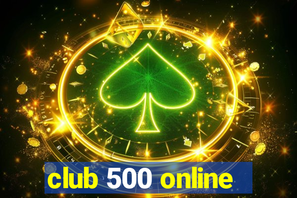 club 500 online