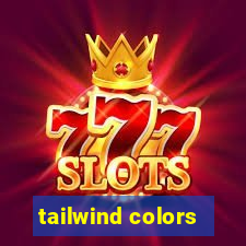 tailwind colors