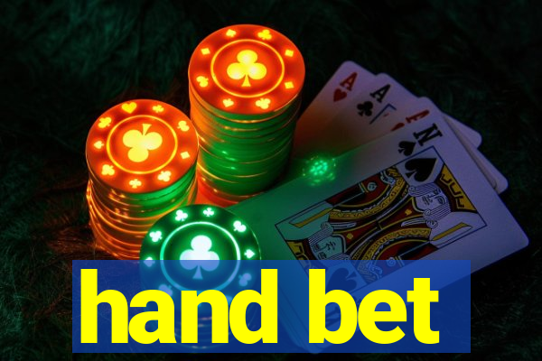 hand bet