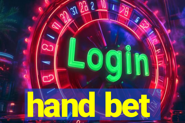 hand bet