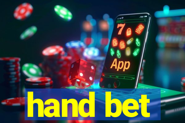 hand bet