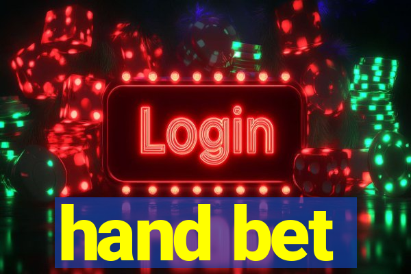 hand bet