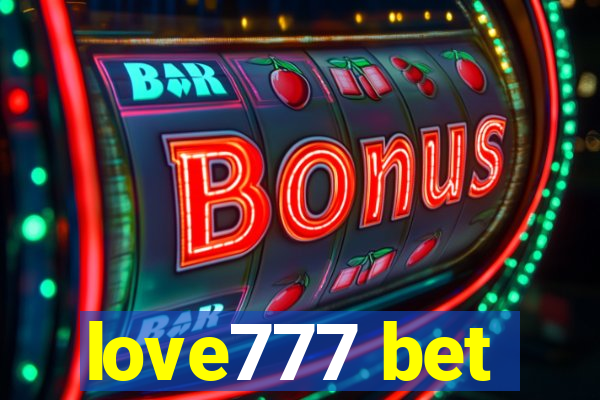 love777 bet