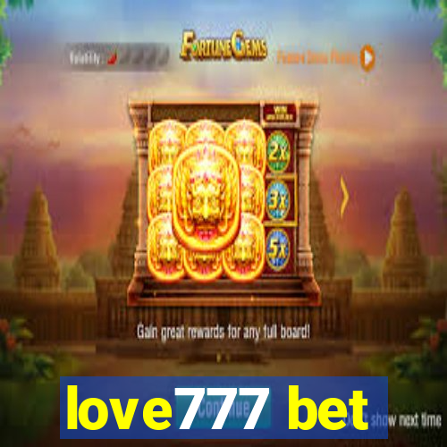 love777 bet