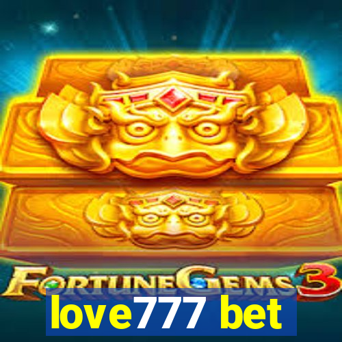 love777 bet