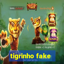 tigrinho fake