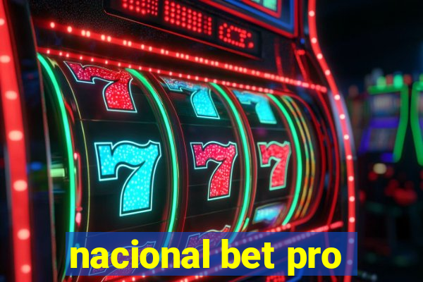 nacional bet pro