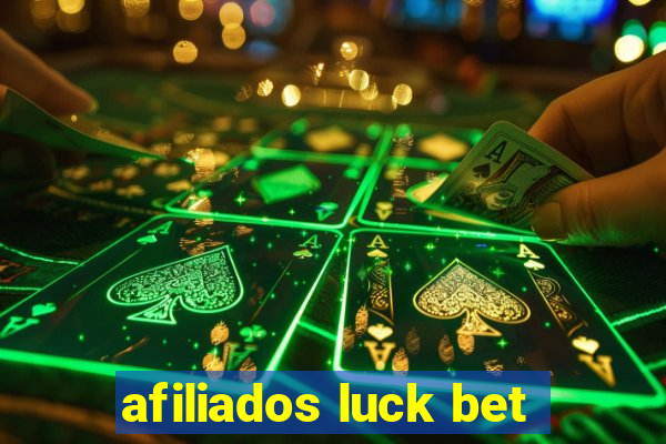 afiliados luck bet