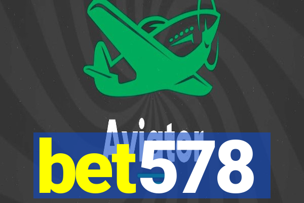 bet578