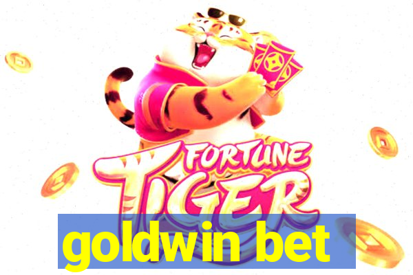 goldwin bet