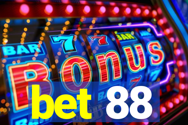 bet 88