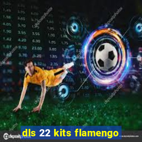 dls 22 kits flamengo