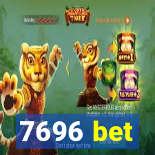 7696 bet