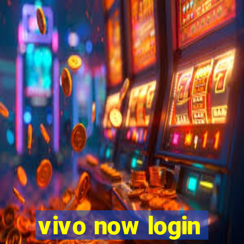 vivo now login