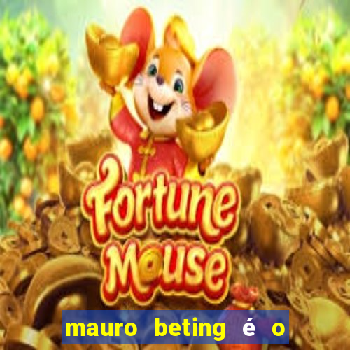 mauro beting é o dono da sportingbet