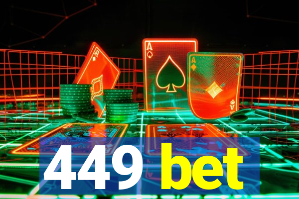 449 bet