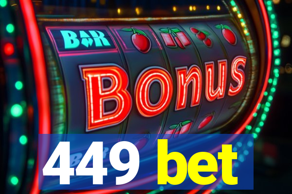 449 bet