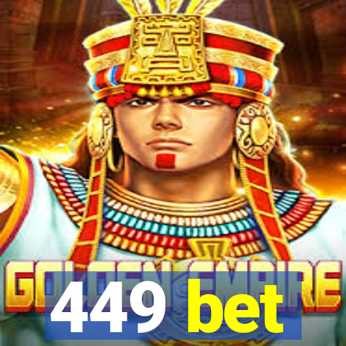 449 bet