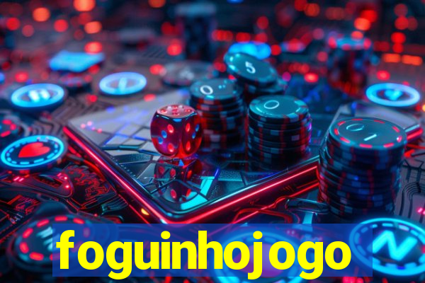 foguinhojogo