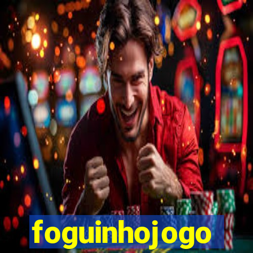 foguinhojogo