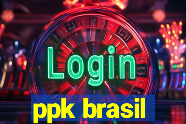 ppk brasil