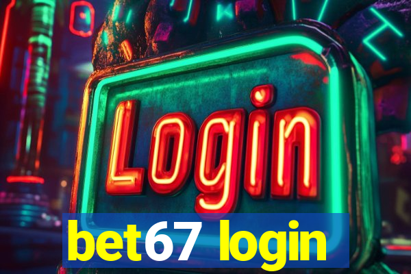 bet67 login