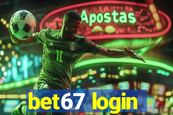 bet67 login