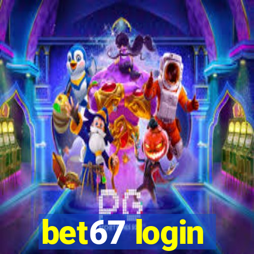 bet67 login