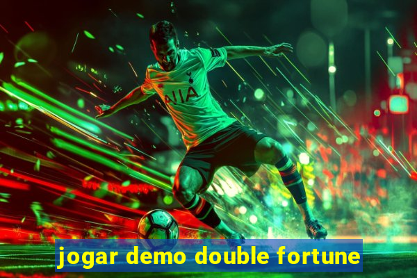 jogar demo double fortune