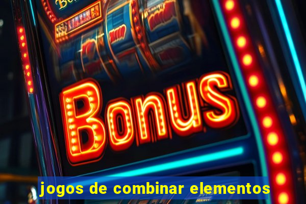 jogos de combinar elementos